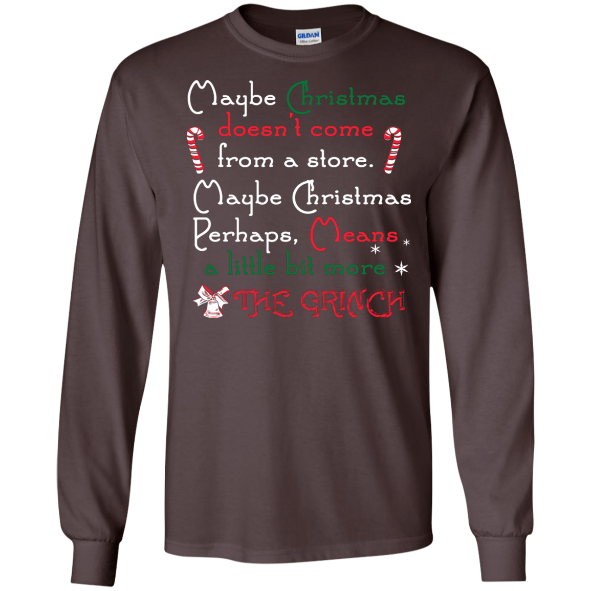 Christmas T-shirt Maybe Christmas Doesn't Come From A Store Dark Chocolate