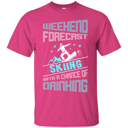 Skier T-shirt Weekend Forecast Skiing With A Chance Of Drinking Heliconia