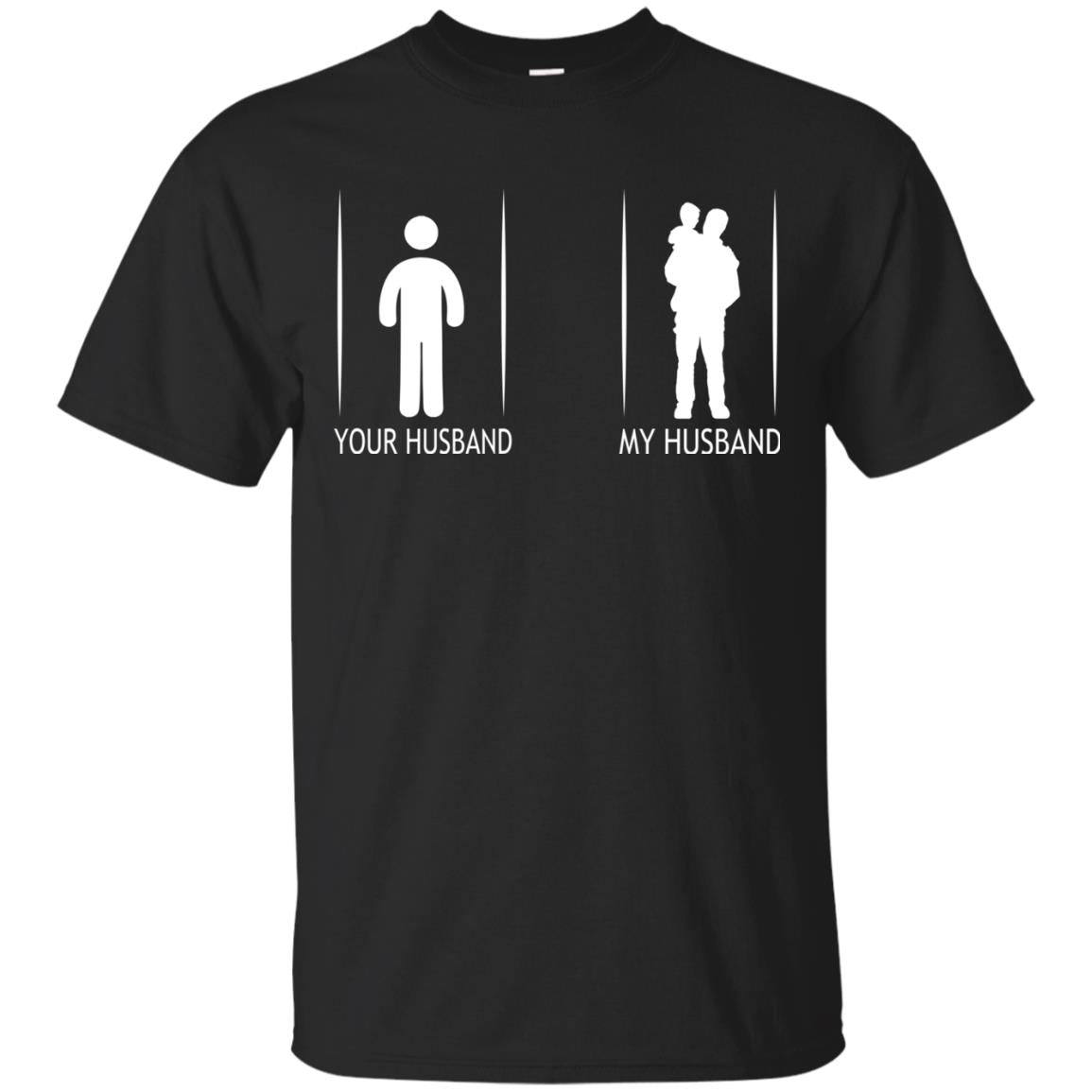 Your Husband My Husband With Baby Wife Shirt Black