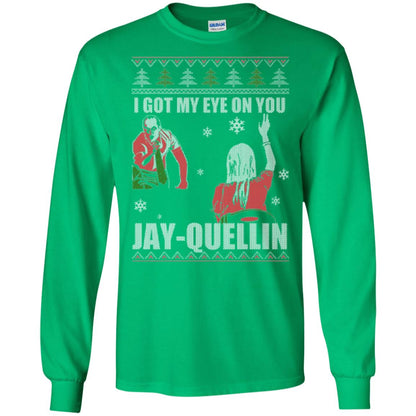 I Got My Eye On You Jay-quellin T-shirt Irish Green