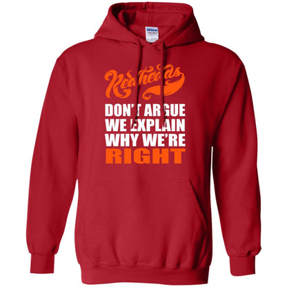 Redheads Don't Argue We Explain Why We're Right Shirt Red