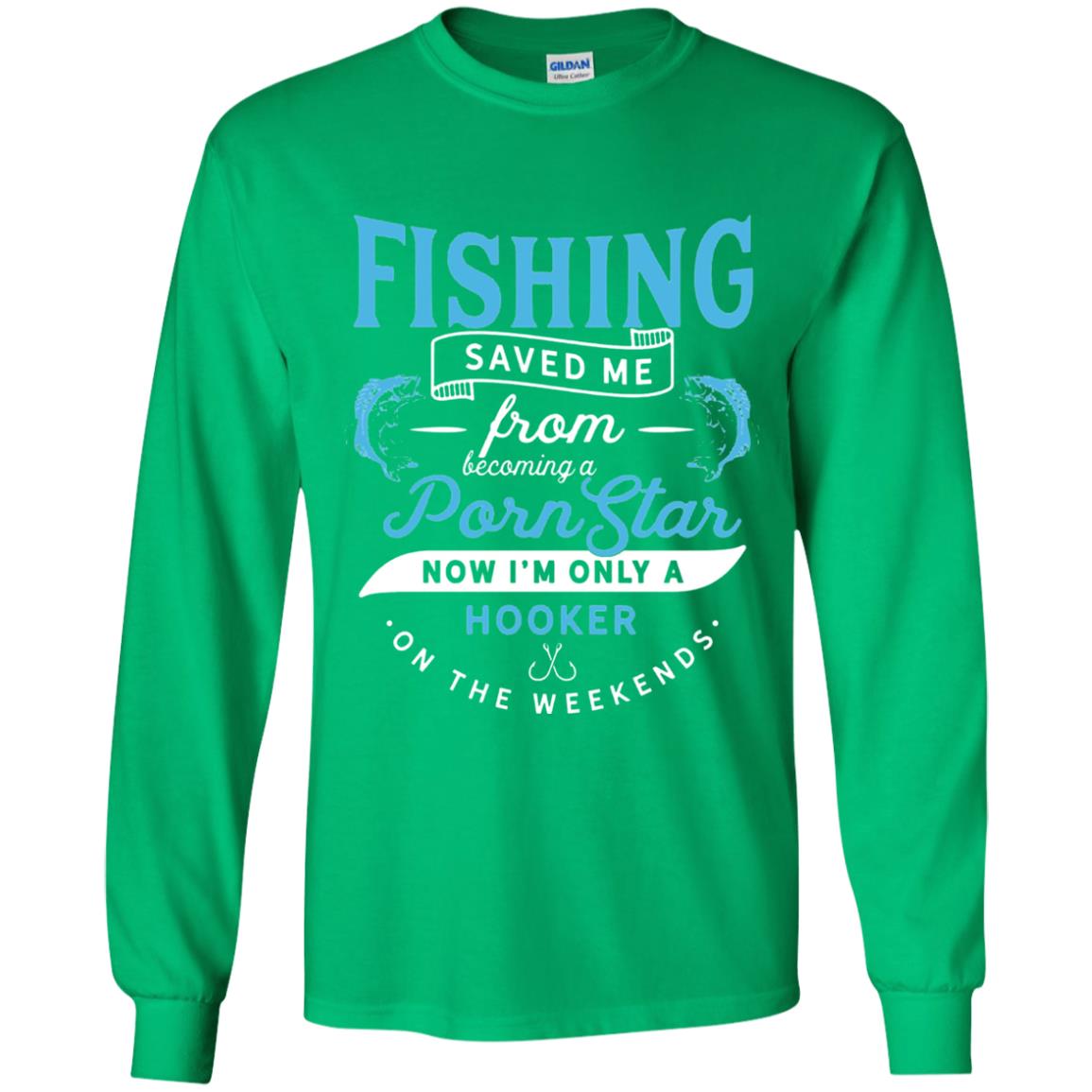 Funny Fishing Tshirts Im Only A Hooker On The Weekends Irish Green