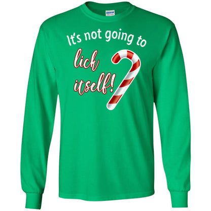 Christmas T-shirt It's Not Going To Lick Itself Irish Green