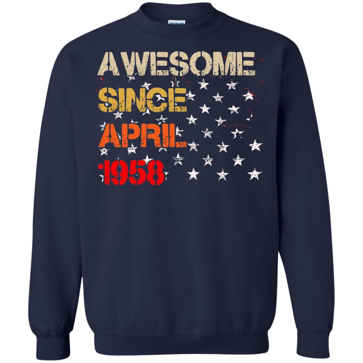 Born In April 1958 60th Birthday Awesome Since April 1958 Navy