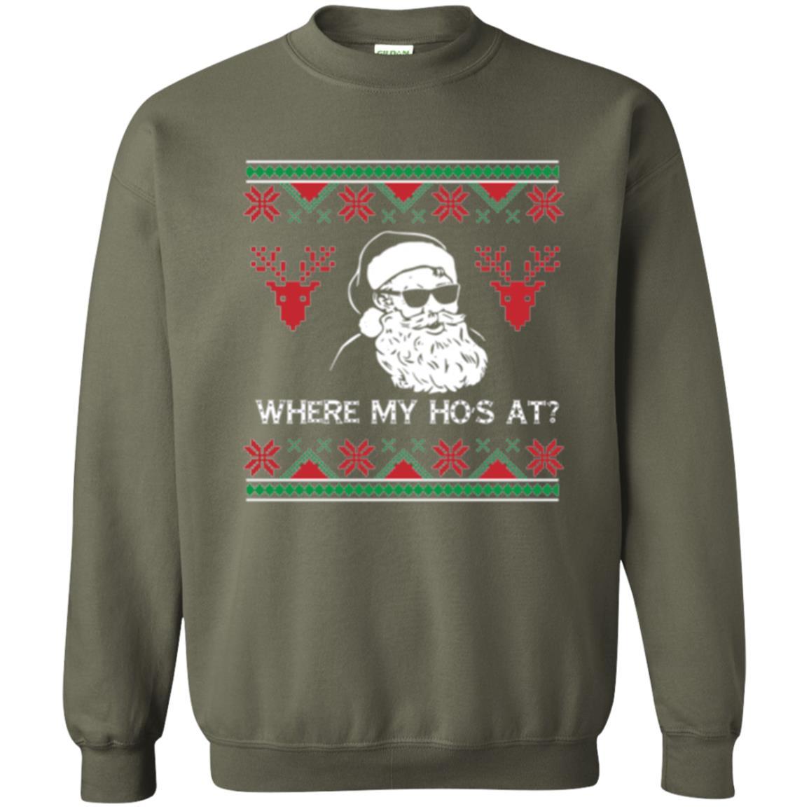 Christmas T-shirt Santa Claus Where My Hos At T-shirt Military Green