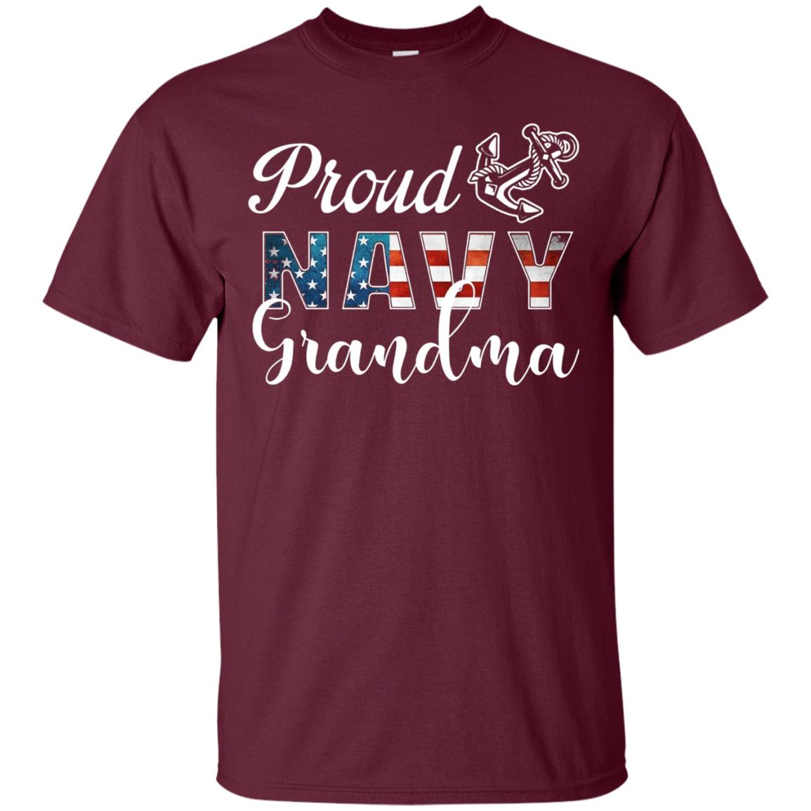 Proud Navy Grandma Military Mama Shirt Maroon