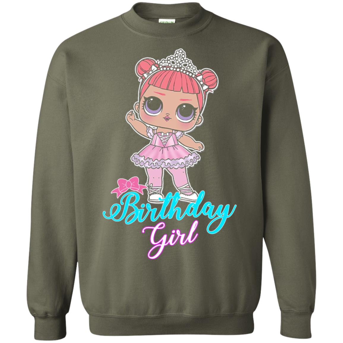 Doll Birthday Girl #squadgoals T-shirt Military Green