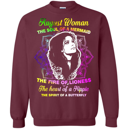 August Woman Shirt The Soul Of A Mermaid The Fire Of Lioness The Heart Of A Hippeie The Spirit Of A Butterfly Maroon