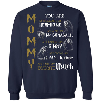 You Are As Brilliant As Hermione As Wise As Mc Gonagall As Cunning As Ginny Mommy T-shirt Navy