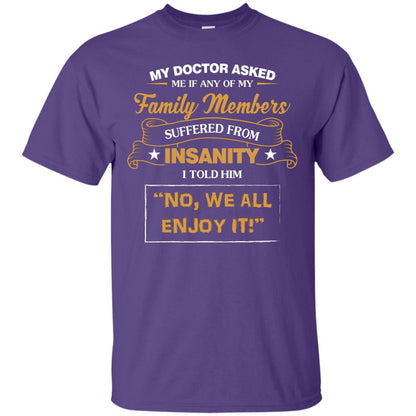 My Doctor Asked Me If Any Of My Family Members Suffered From Insanity Purple