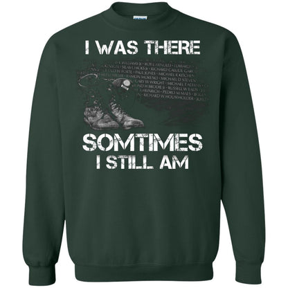 I Was There Sometimes I Still Am Military Shirt Forest Green