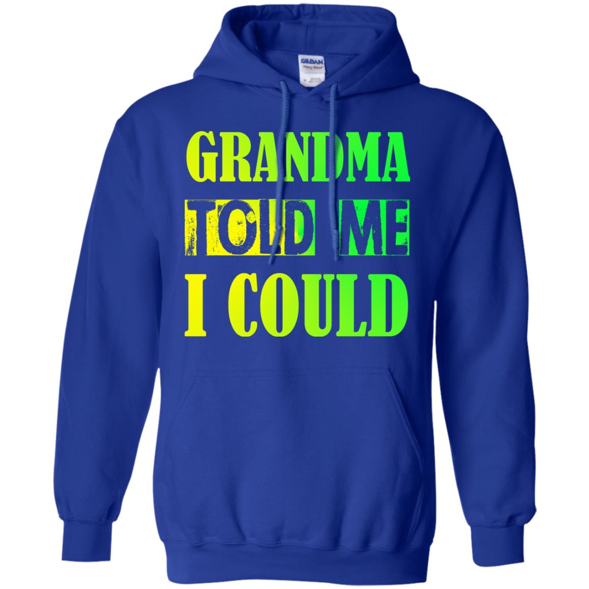 Grandma Told Me I Could Grandmom Shirt For Grandchild Royal