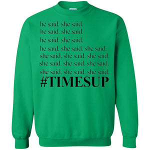 Women_s Right T-shirt Hashtag Times Up He Said She Said