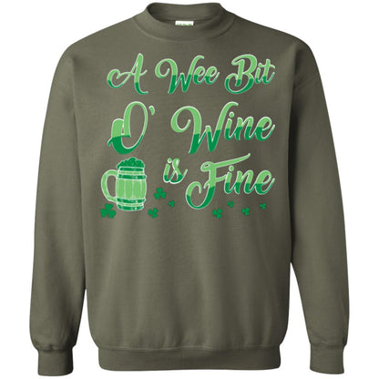 A Wee Bit O’ Wine Is Fine St. Patrick's Day T-shirt Military Green