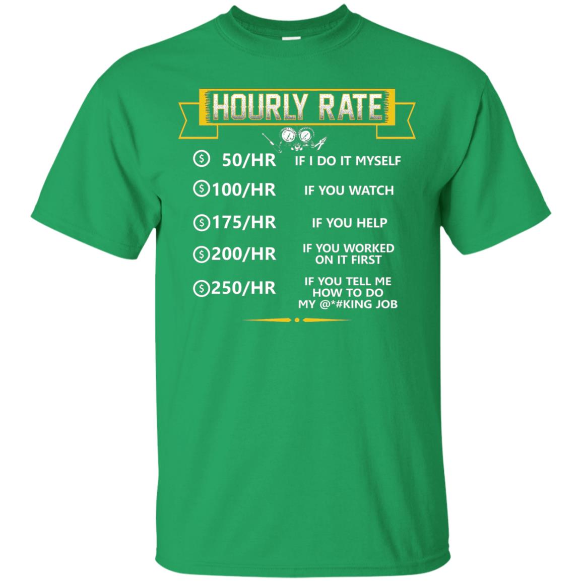 Hvac Tech Hourly Rate T-shirt New Version Irish Green