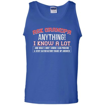 Ask Grandpa Anything I Know A Lot Funny Saying Gift Shirt For Papa Royal