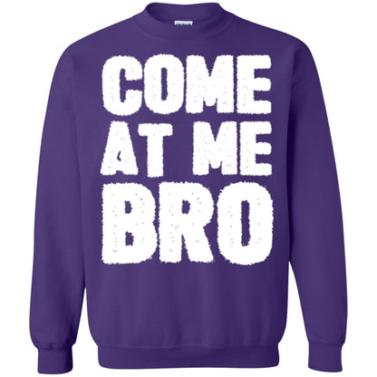 Funny Come At Me Bro T-shirt Purple
