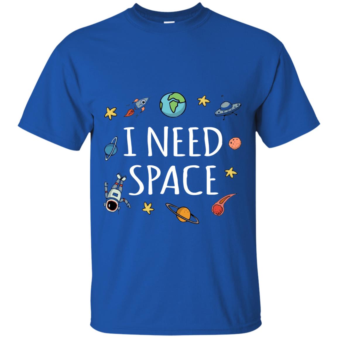 Funny I Need Space T-shirt Royal