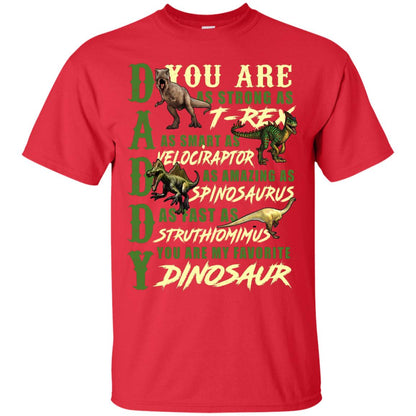 Daddy You Are My Favorite Dinosaur Shirt For Father_s Day Red
