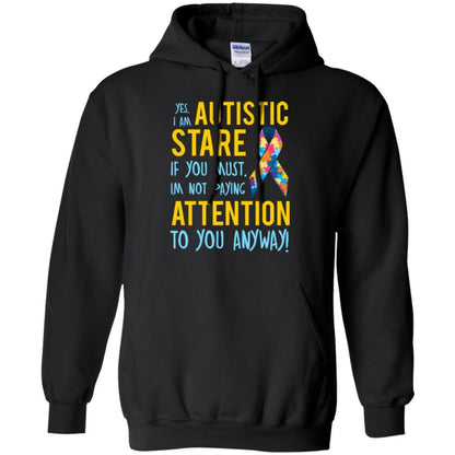 Autism T-shirt I'm Not Paying Attention To You Anyway Black