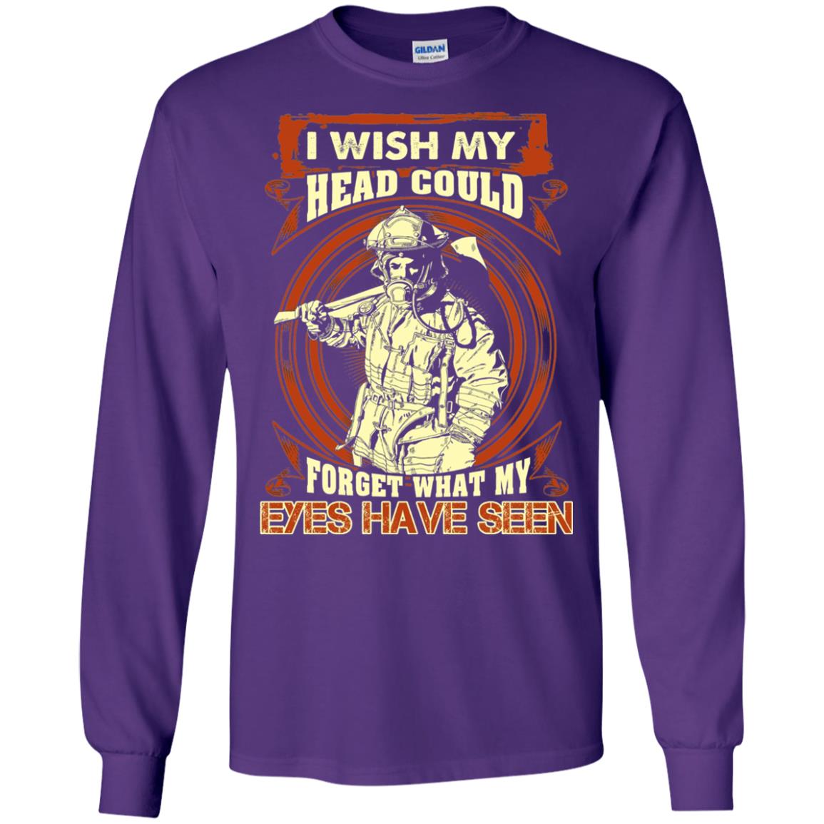 Firefighter Shirt I Wish My Head Could Forget What My Eyes Have Seen Purple