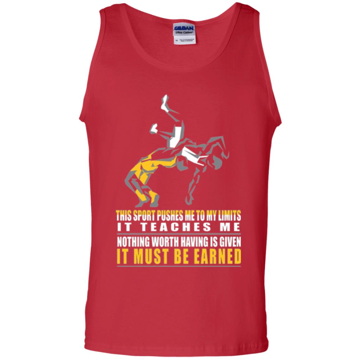 Wrestling T-shirt It Teaches Me Nothing Worth Having Is Given It Must Be Earned Red