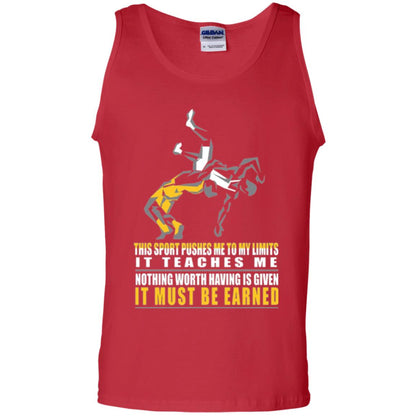 Wrestling T-shirt It Teaches Me Nothing Worth Having Is Given It Must Be Earned Red