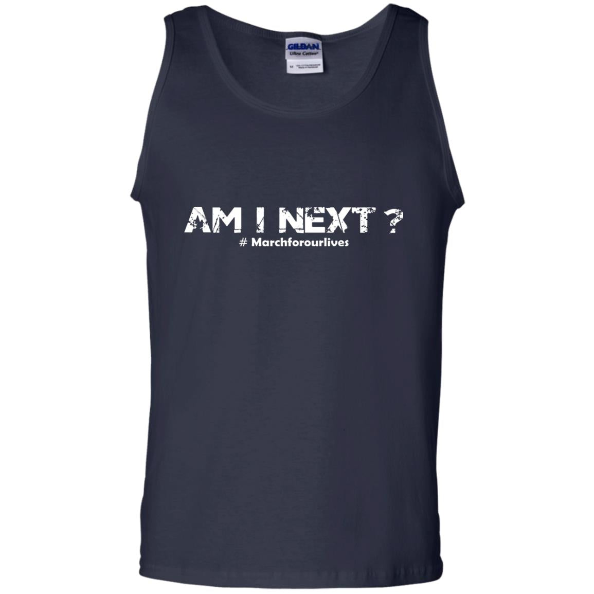 Am I Next Hash Tag March For Our Lives Gun Control T-shirt Navy