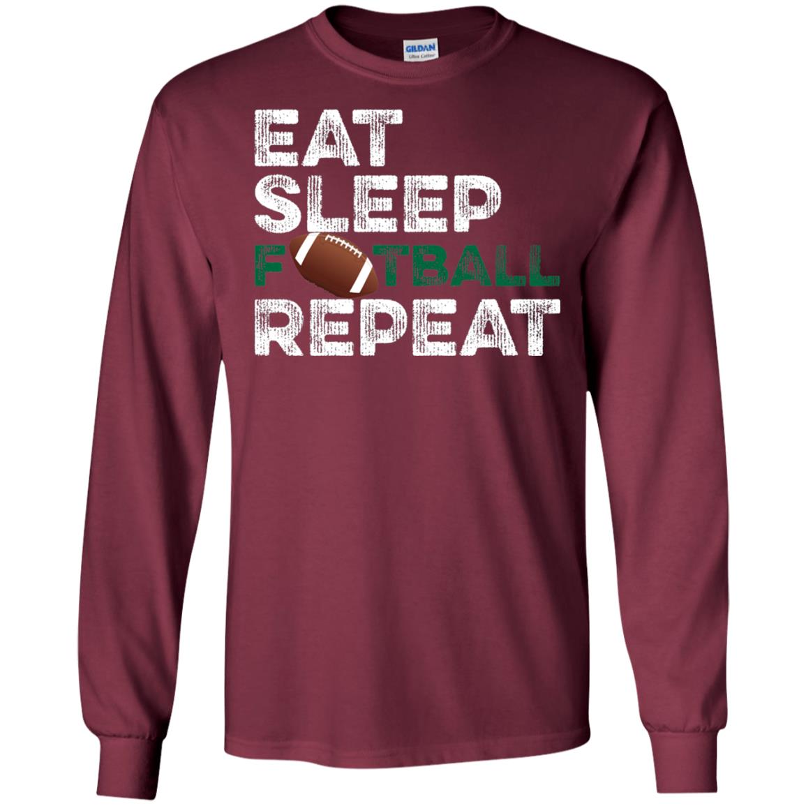 Eat Sleep Football Repeat Football Lover Shirt Maroon
