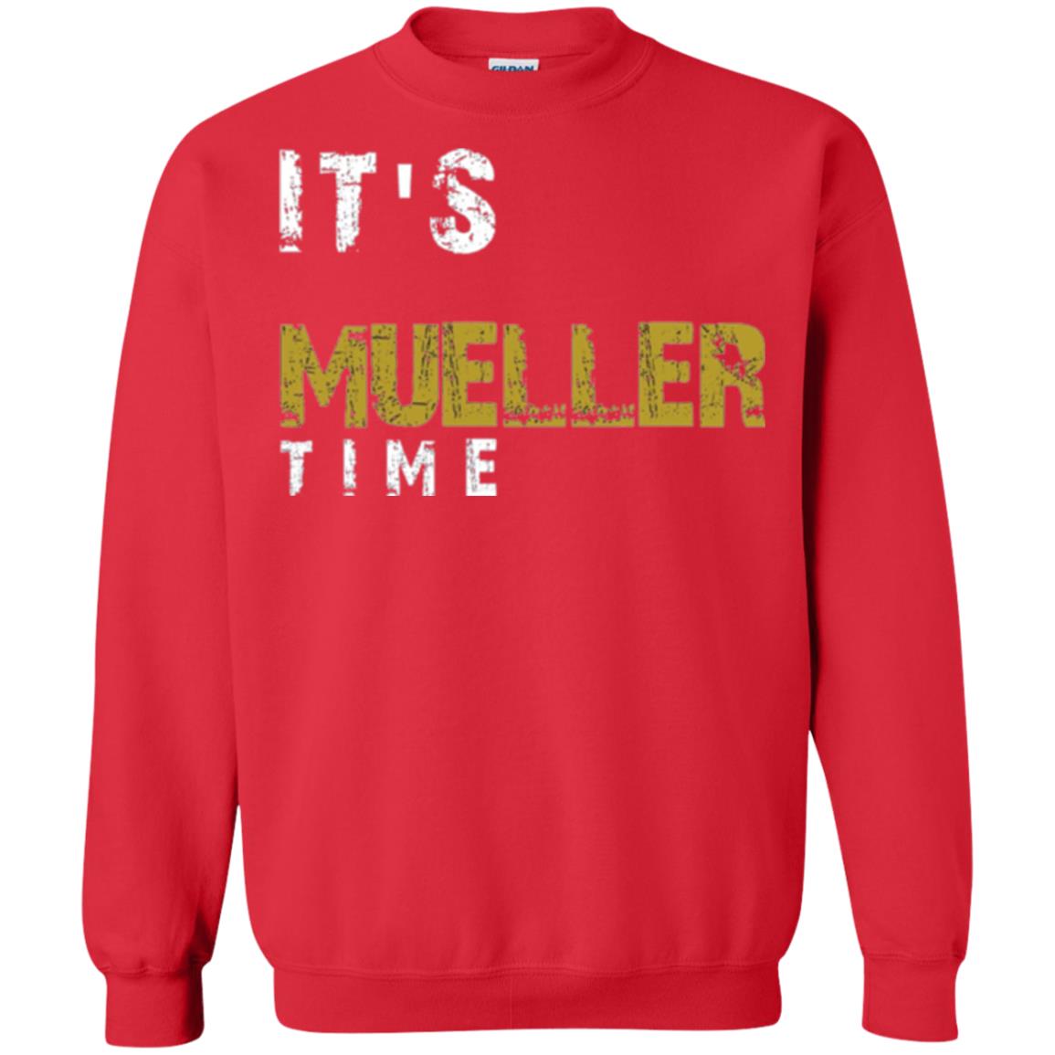 Anti Trump Resist T-shirt It_s Mueller Time Red