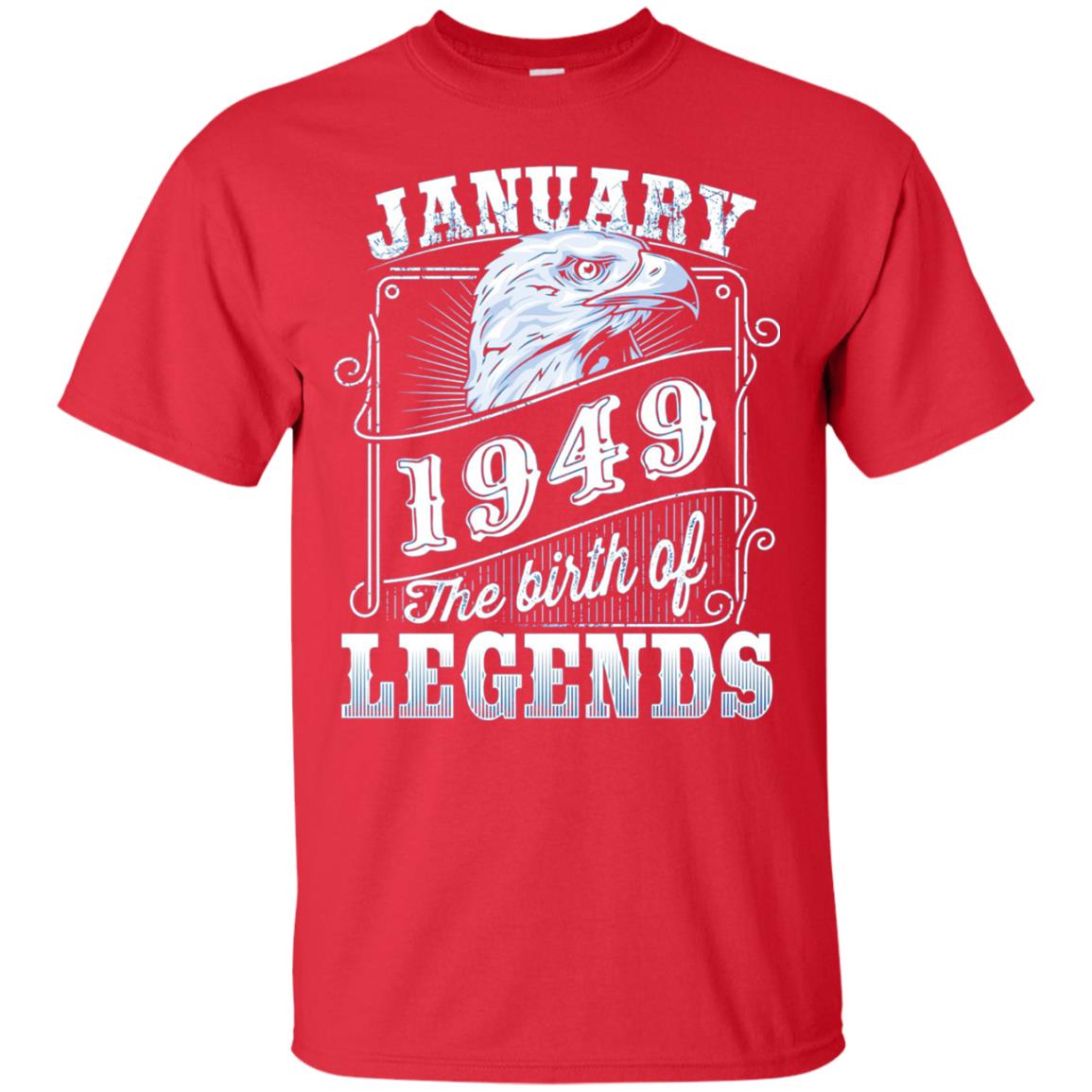 69th Birthday T-shirt January 1949 Birth Of Legend Red