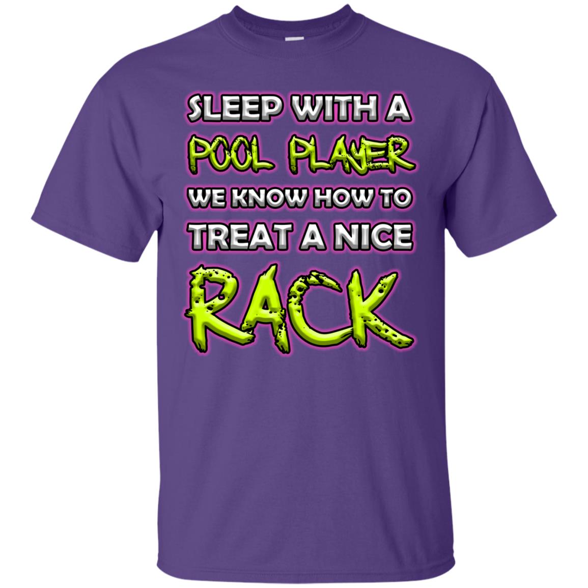 Sleep With A Pool Player We Know How To Treat A Nice Rack Purple