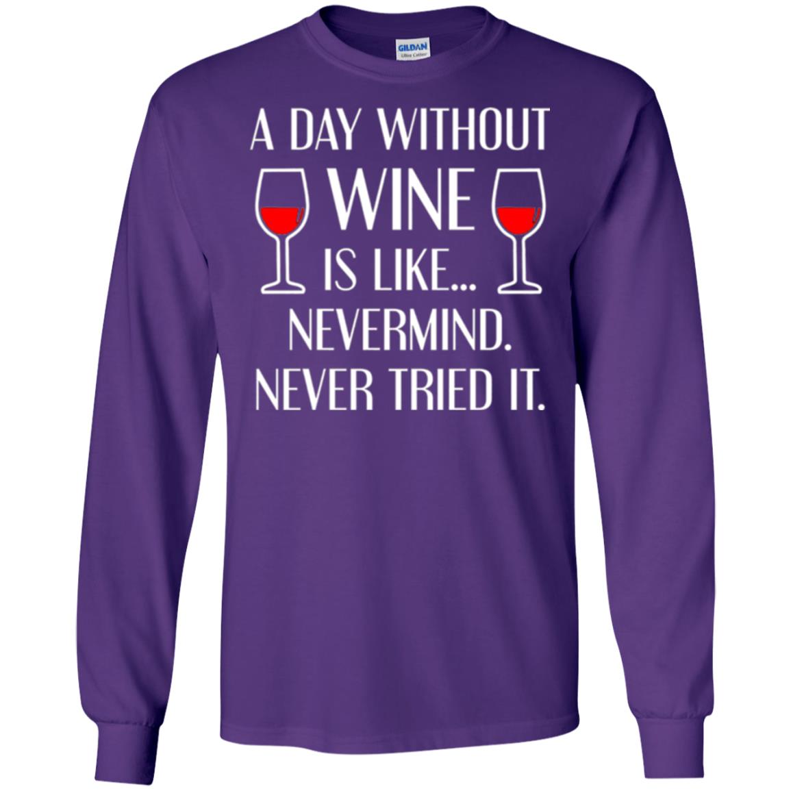 A Day Without Wine Wine Lover T-shirt Purple