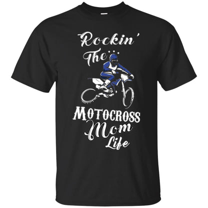 Rocking The Motocross Mom Life Mommy T-shirt Black