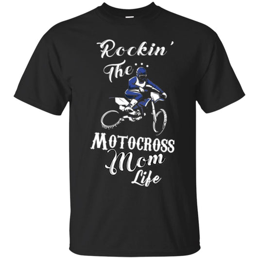 Rocking The Motocross Mom Life Mommy T-shirt Black