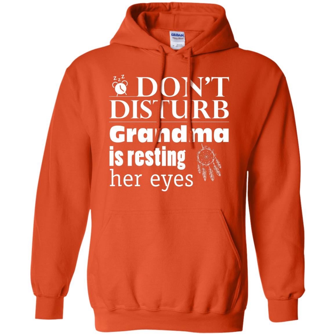 Don't Disturb Grandma Is Resting Her Eyes Funny Grandmom Shirt Orange