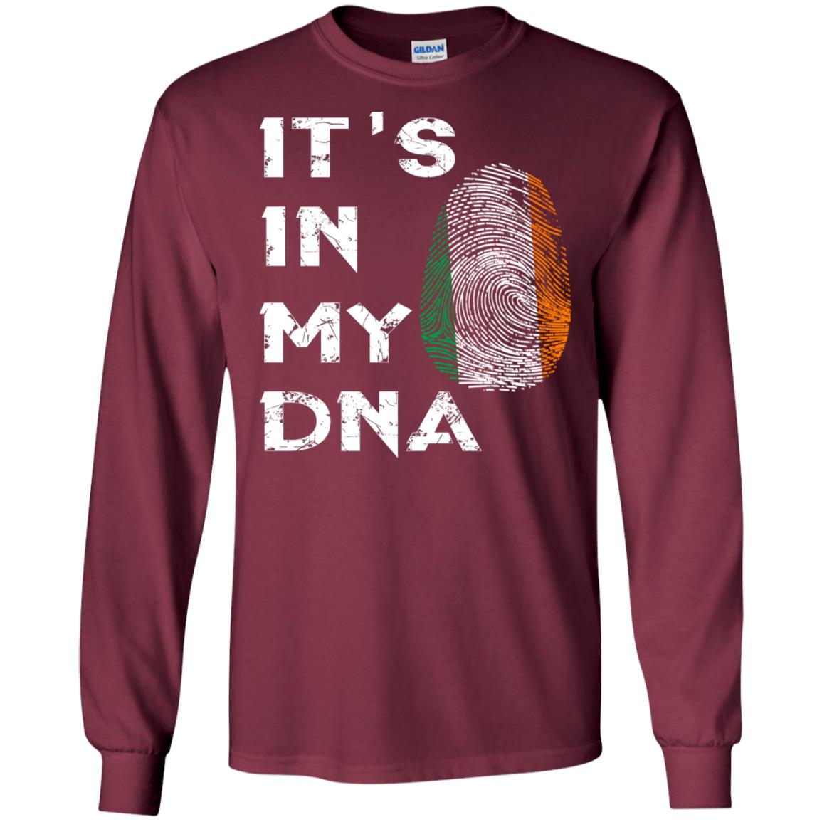 It's In My Dna Fingerprint Irish Ireland Gift Shirt Maroon