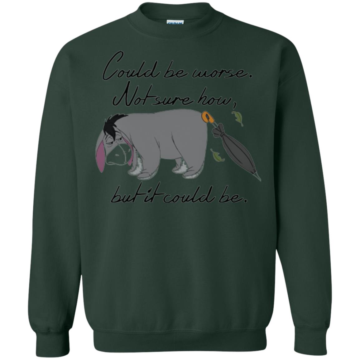 Cartoon T-shirt Could Be Worse Not Sure How But It Could Be Forest Green