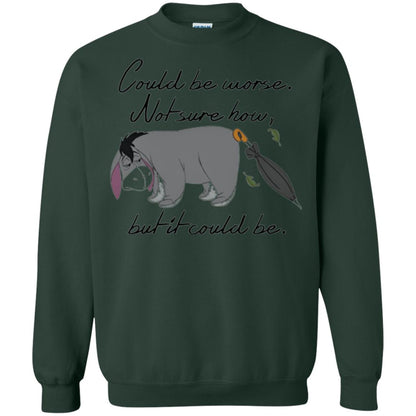 Cartoon T-shirt Could Be Worse Not Sure How But It Could Be Forest Green