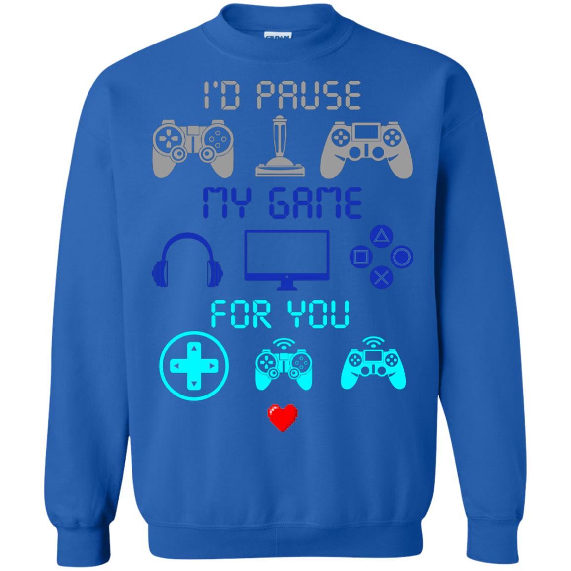 Gamer T-shirt I'd Pause My Game For You Royal
