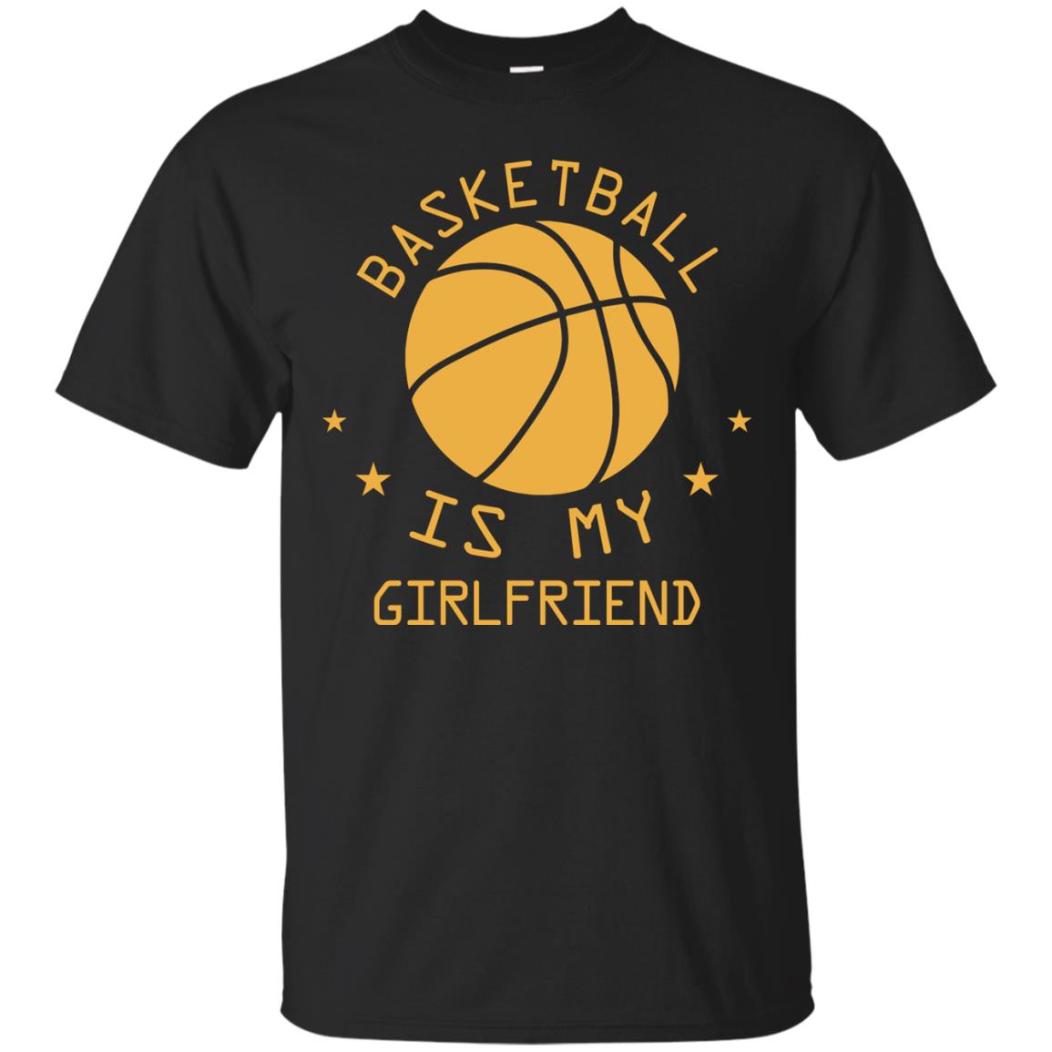 Basketball Is My Girlfriend Shirt Black
