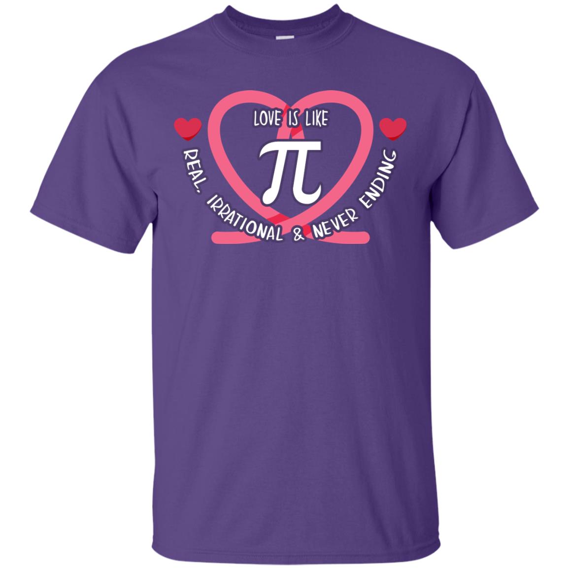Pi Day T-shirt Love Is Like Pi Real Irrational And Never Ending Purple