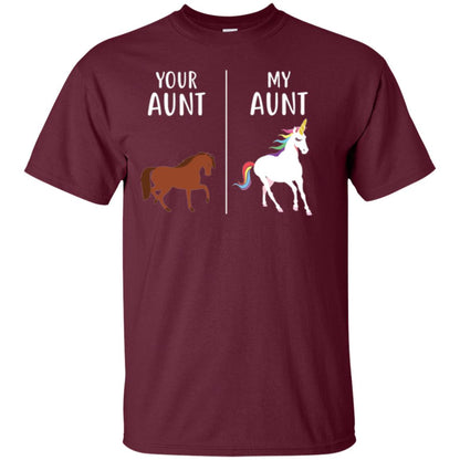 Unicorn T-shirt Your Aunt My Aunt Maroon