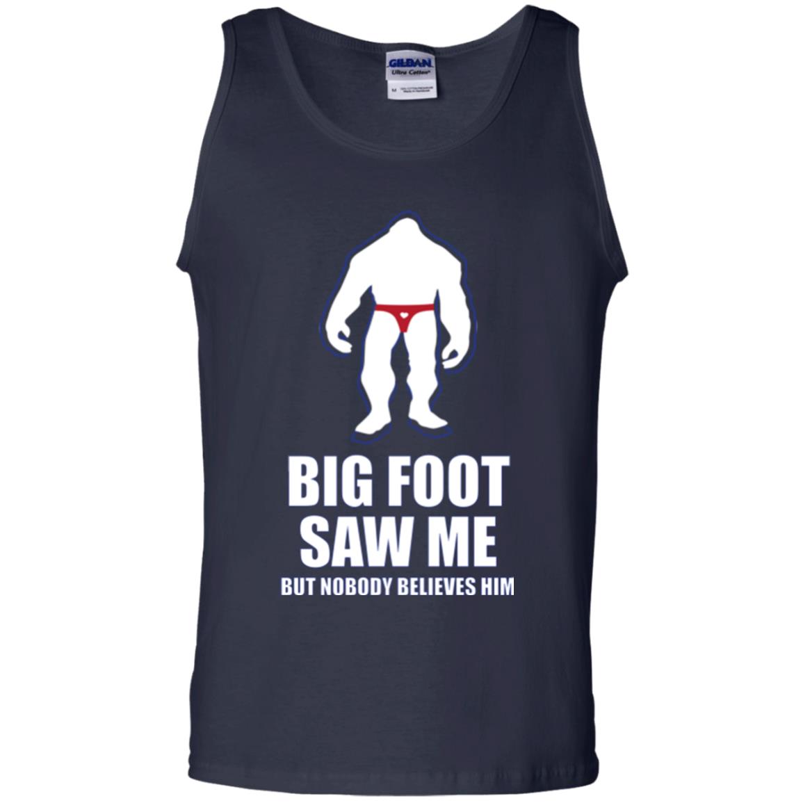 Big Foot Saw Me But Nobody Believes Him T-shirt Navy