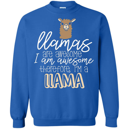Llamas Are Awesome I Am Awesome Im A Llama T-shirt Royal