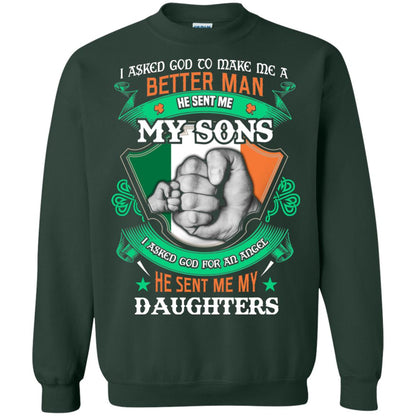 He Sent Me My Sons He Sent Me My Daughters Saint Patrick's Day Shirt For Dad Forest Green