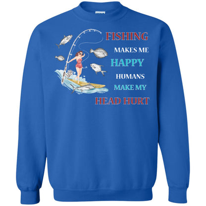 Fishing Make Me Happy Humans Make My Head Hurt Shirt Royal