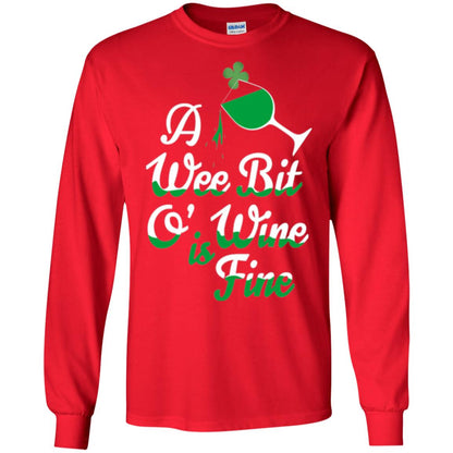 A Wee Bit O_ Wine Is Fine St. Patrick_s Day T-shirt Red