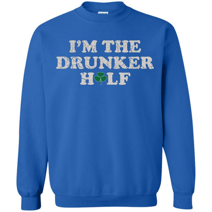 I_m The Drunker Half St. Patrick_s Day T-shirt Royal