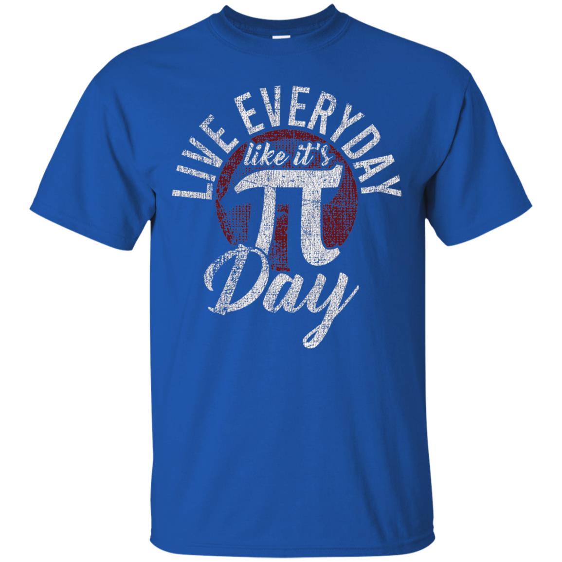 Live Everyday Like It_s Pi Day Distressed Pi Day T-shirt Royal